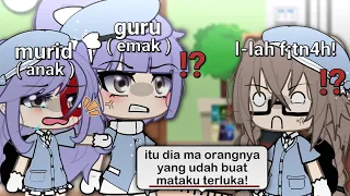 ketika kamu di f¡tn4h oleh anak guru, tetapi..⁉️ || Gacha Life Indonesia🇮🇩