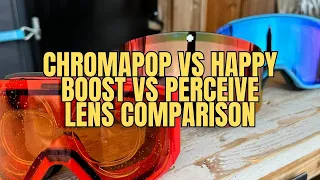 Ski Goggle Lens Comparison: Chromapop vs Happy Boost vs Perceive