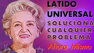 METAFISICA  VOZ DE  CONNY MENDEZ Y EL LATIDO UNIVERSAL- COMO SOLUCIONAR PROBLEMAS EN LA VIDA