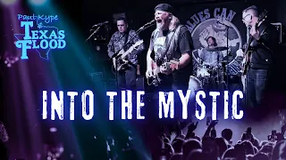 Into The Mystic (Van Morrison) - Paul Kype and Texas Flood