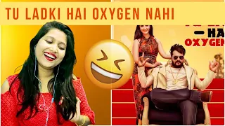 TU LADKI HAI OXYGEN NAHI - Khesari Lal Yadav | New Song | Reaction