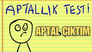 APTALLIK TESTİ ÇÖZDÜM?!?😵 (Aptal Çıktım)