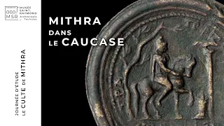 [Margaux Bekas ] Mithra dans le Caucase