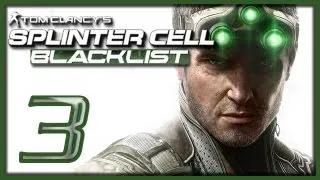 Tom Clancy's Splinter Cell: Blacklist - Прохождение [#3] | PC