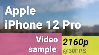 2160p 4K @ 30fps (ultrawide camera) Apple iPhone 12 Pro video sample