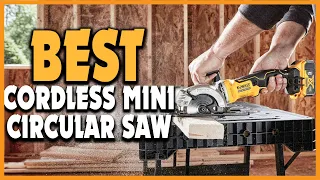 ✅Top 5 Best Cordless Mini Circular Saw of 2023