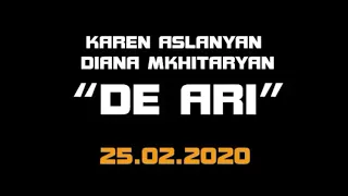 Karen Aslanyan - De Ari / primiere / official video #aslanyanproduction