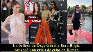 La belleza de Özge Gürel y Esra Bilgiç provocó una crisis de celos en Demet.