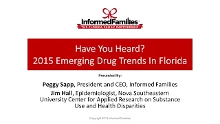 [Webinar] Have You Heard? 2015 Emerging Drug Trends in Florida