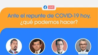 Ante el repunte de COVID-19 hoy, ¿qué podemos hacer?