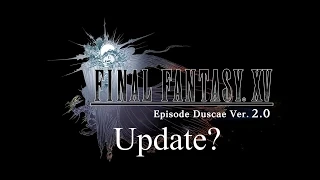 FINAL FANTASY XV Demo Update?