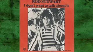 Rod Stewart ✶ I Don't Want To Talk About It (1975)