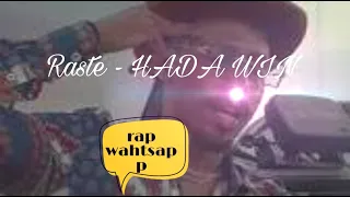Raste - HADA WIN ( Prod by BABYBOI x YZO ) ( Official Lyrics Video wahtsapp )