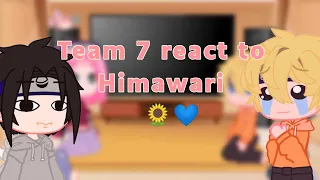 Team 7 react to Himawari 🌻💙 | creds in desc |