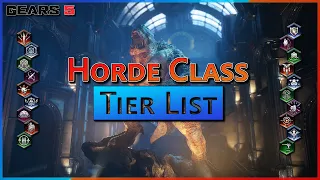 Horde Class Tier List - All Classes - Gears 5