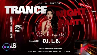 Trance Night vinyl mix DJ. L.B. (12.2.2024) podcast