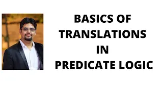 49. basics of translations in predicate logic