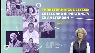 Transformative Cities: Crisis and Opportunity in Amsterdam