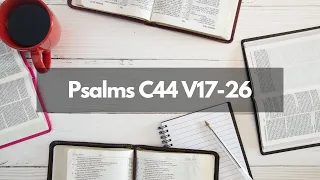 Bible Study - Psalms C44 V17-26