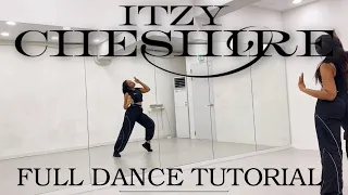 ITZY “Cheshire” - FULL DANCE TUTORIAL