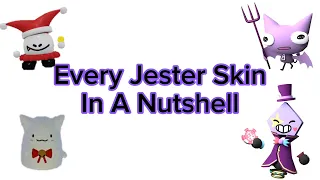 All Jester Skin In A Nutshell (Tower Heroes)