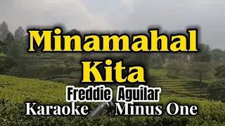 Minamahal Kita  - Karaoke Version | Freddie Aguilar