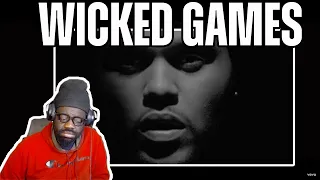 My First Reaction To The Weeknd - Wicked Games (Official Video - Explicit)
