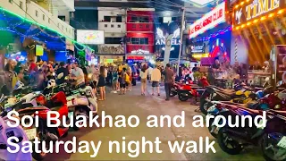 Soi Buakhao and around | Saturday night walk