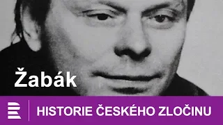 Historie českého zločinu: Žabák
