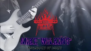 Mike Wilkins - RIPPER - Merchants of Death