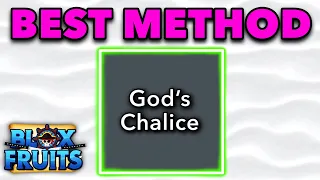 How to get GOD’S CHALICE! - Best Method! (Blox Fruits)