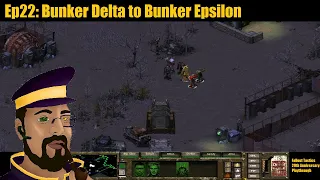 Bunker Delta to Bunker Epsilon | Fallout Tactics 20th Anniversary Playthrough (Redux v1.3) Ep22