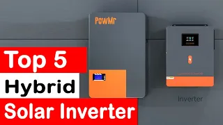 Top 5 Best Hybrid Solar Inverter of (2024)