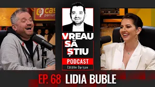 LIDIA BUBLE: ”Visul meu este să cânt alături de Michael Bublé!” VREAU SĂ ȘTIU Podcast Ep. 68