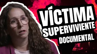 Víctimas y Supervivientes 🇪🇦 (Documental)