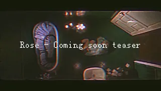 Rosé - Coming soon teaser  (slowed down)