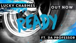 Charmes - Ready ft. Da Professor (Official Visualizer)