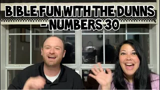 Bible Fun with the Dunns - Numbers 30