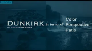 Dunkirk - Editing and Timeline Breakdown  “Snowball Effect” | Burmese Podcast Episode - 1