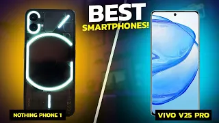 From Nothing Phone 1 to Vivo V25 Pro