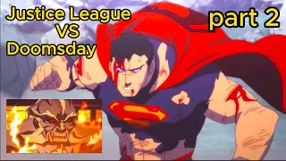 Justice League VS Doomsday Part2 DCAMU Most Brutal Fight! | The Death Of Superman