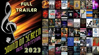 Full SOUND ON SCREEN '23 Trailer (with clips from all 50+ music linked movies and short films)