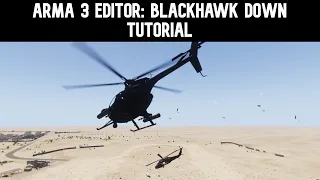 ARMA 3 Editor: Blackhawk down tutorial (fast rope, little bird strafing, heli crash script)