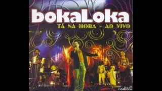 Grupo BokaLoka, As Melhores