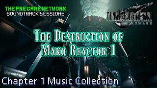 The Destruction of Mako Reactor 1 - Final Fantasy VII Remake, Chapter 1 Music | Soundtrack Sessions