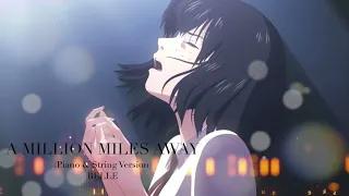 A Million Miles Away (Piano & String Version) ~ BELLE ~ by Sam Yung