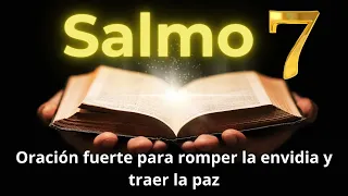 Salmo 7: Oración fuerte para romper la envidia y traer la paz