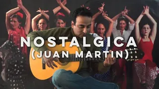 Nostalgica 🇮🇳 Rumba Flamenca (Juan Martin)