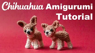 Chihuahua Amigurumi Tutorial - Crochet a little Dog