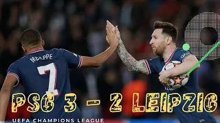 ⚽  PSG 3 - 2 Leipzig ⚽ (Uefa Champions League Highlights) ♕ Messi ♕ Mbappe ♕ Goals